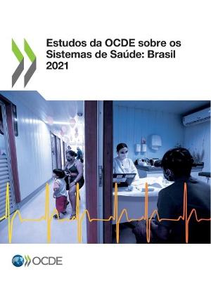 Book cover for Estudos Da Ocde Sobre OS Sistemas de Sa�de: Brasil 2021