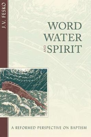 Cover of Word, Water, Spirit