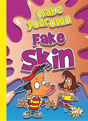 Book cover for Make Your Own Fake Skin