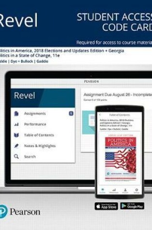 Cover of Revel for Politics in America, 2018 Elections and Updates Edition + Georgia Politics in a State of Change -- Access Card