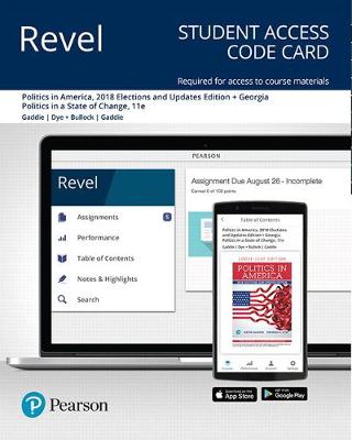 Book cover for Revel for Politics in America, 2018 Elections and Updates Edition + Georgia Politics in a State of Change -- Access Card