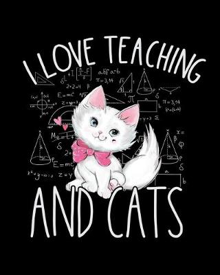 Book cover for I Love Teaching and Cats
