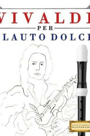 Cover of Vivaldi Per Flauto Dolce