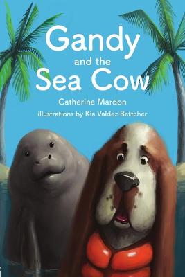 Book cover for Gandy and the Sea Cow