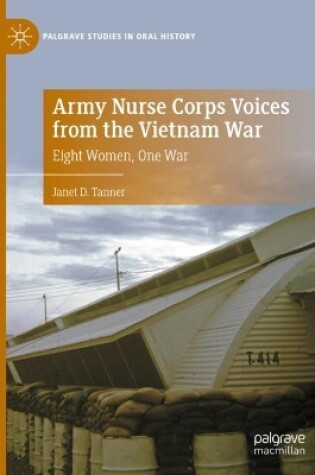 Cover of Army Nurse Corps Voices from the Vietnam War