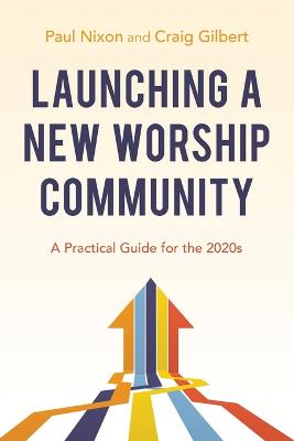 Book cover for Launching a New Worship Community