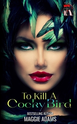 Book cover for To Kill A Cocky Bird
