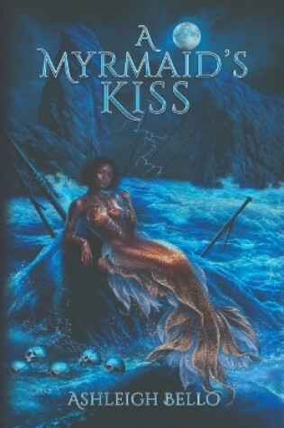 Cover of A Myrmaid's Kiss