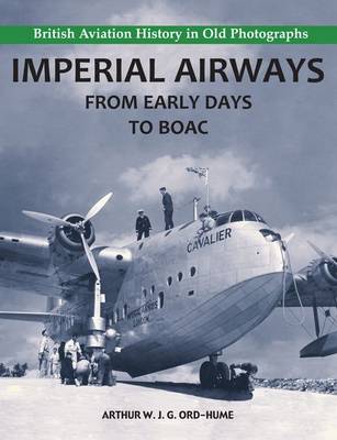 Book cover for Imperial Airways - From Early Days to BOAC