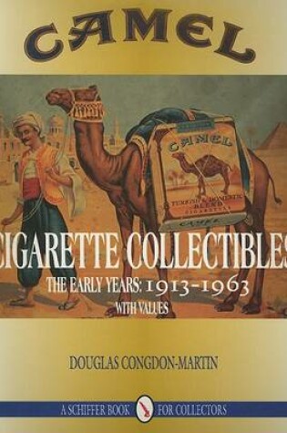 Cover of Camel Cigarette Collectibles: The Early Years, 1913-1963