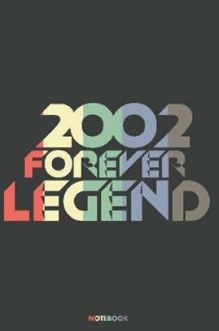 Cover of 2002 Forever Legend Notebook