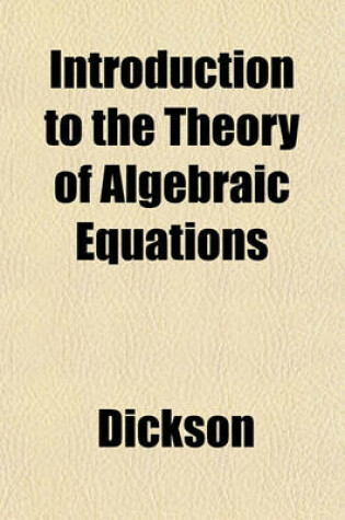 Cover of Introduction to the Theory of Algebraic Equations