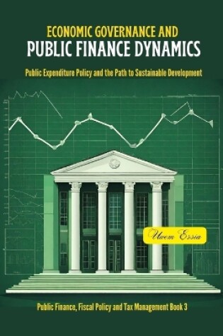 Cover of Economic Governance and Public Finance Dynamics