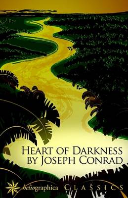 Book cover for Heart of Darkness (Heliographica Classics)