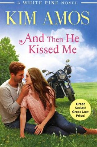 Cover of And Then He Kissed Me