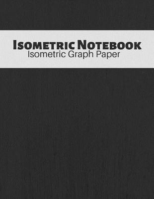 Book cover for Isometric Notebook