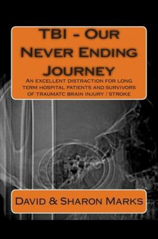 Cover of TBI - Our Never Ending Journey