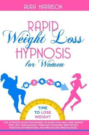 Cover of Rapid Weight Loss Hypnosis for Women