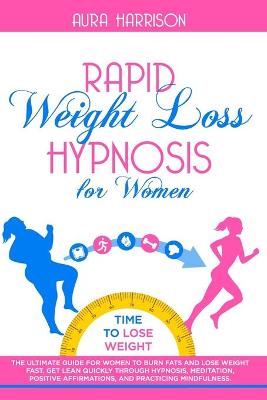 Cover of Rapid Weight Loss Hypnosis for Women