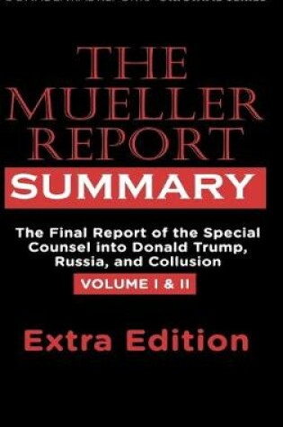 Cover of The Mueller Report Hardcover Extra Summary Editon