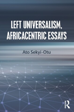 Cover of Left Universalism, Africacentric Essays