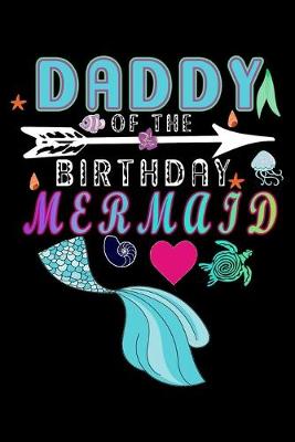 Book cover for Daddy Of The Birthday Mermaid