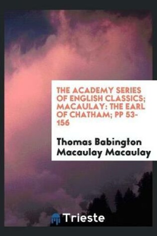 Cover of The Academy Series of English Classics; Macaulay