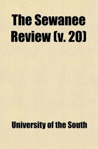 Cover of The Sewanee Review (Volume 20)