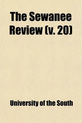 Book cover for The Sewanee Review (Volume 20)