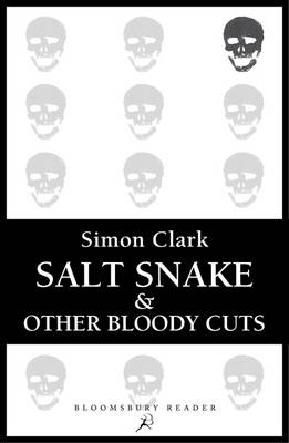 Book cover for Salt Snake and Other Bloody Cuts