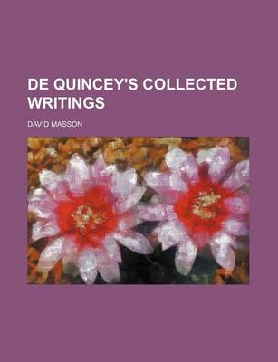 Book cover for de Quincey's Collected Writings