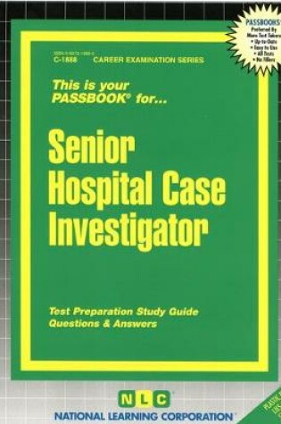 Cover of Senior Hospital Case Investigator