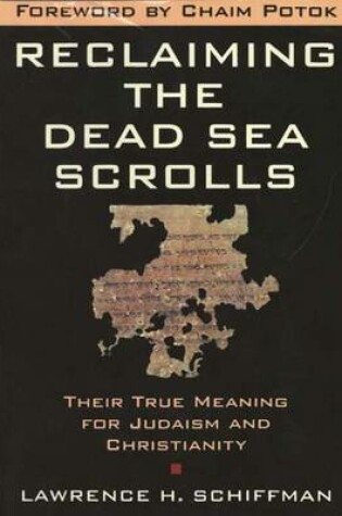 Cover of Reclaiming the Dead Sea Scrolls