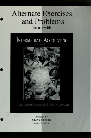 Cover of Alternate Exercises and Problems for Use with Intermediate Accounting