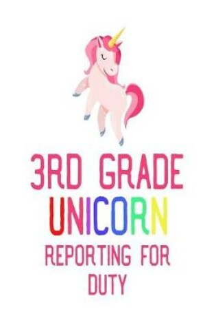 Cover of 3rd Grade Unicorns Reporting For Duty