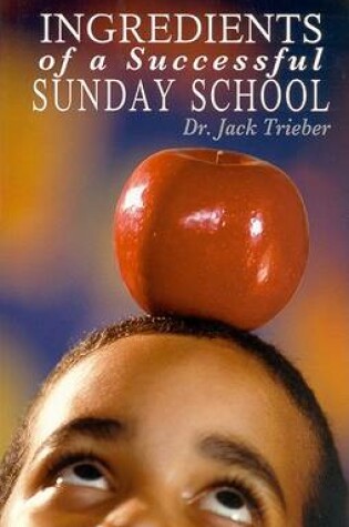 Cover of Ingredients of a Successful Sunday School