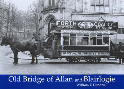 Book cover for Old Bridge of Allan and Blairlogie