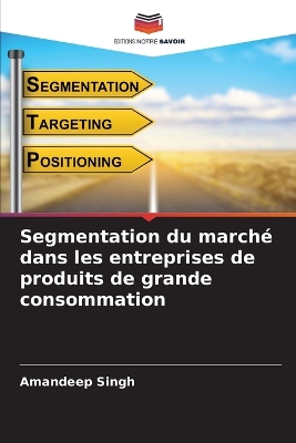 Book cover for Segmentation du marché dans les entreprises de produits de grande consommation