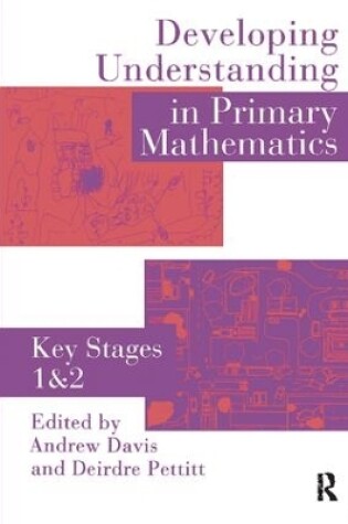 Cover of Developing Understanding In Primary Mathematics