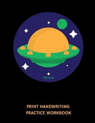Book cover for Space Print Handwriting Practice Workbook