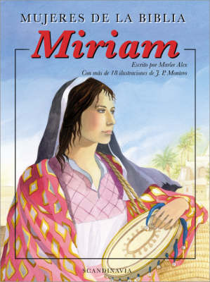 Book cover for Mujeres de La Biblia: Miriam