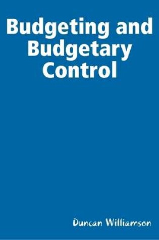 Cover of Budgeting and Budgetary Control