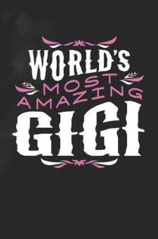 Cover of World's Most Amazing Gigi