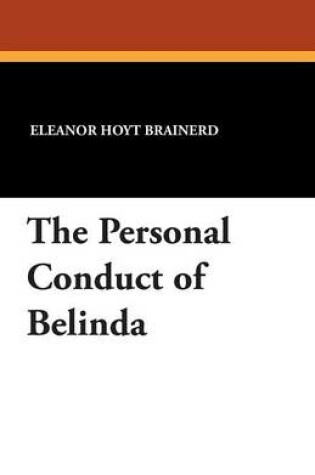 Cover of The Personal Conduct of Belinda