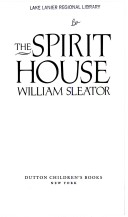 Book cover for Sleator William : Spirit House (Hbk)