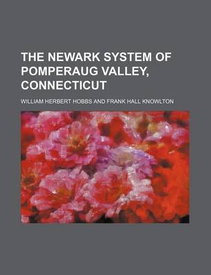 Book cover for The Newark System of Pomperaug Valley, Connecticut