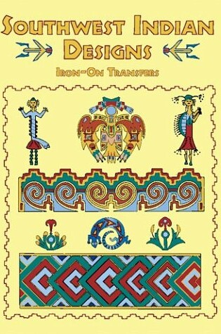 Cover of Southwest Indian Designs Iron-on Tr