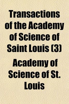 Book cover for Transactions of the Academy of Science of Saint Louis (3)