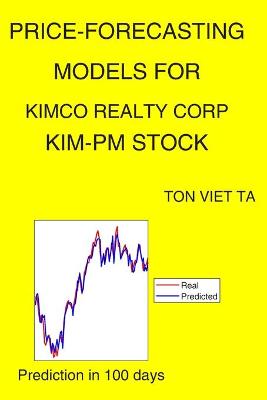 Book cover for Price-Forecasting Models for Kimco Realty Corp KIM-PM Stock