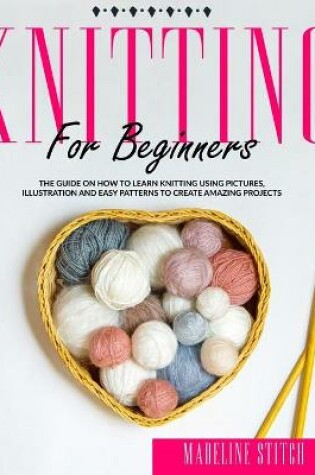 Cover of Knitting for Beginners
